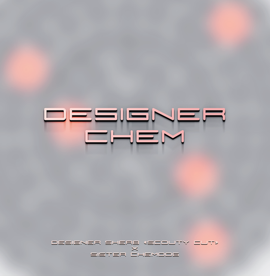 🎛️ Designer Chem (Fem)
